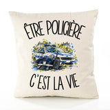 Housse de Coussin Être policière c'est la vie
