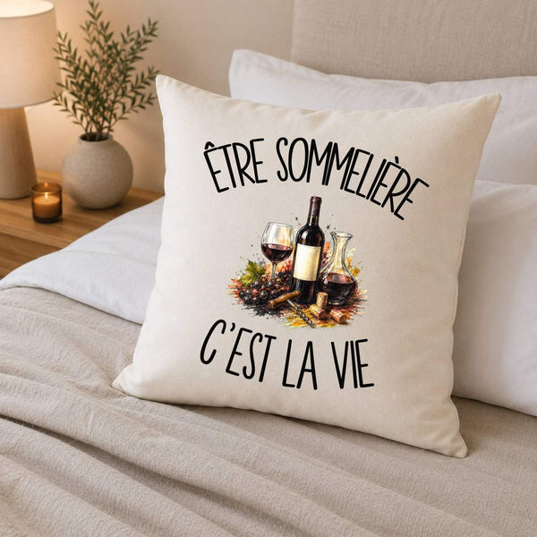 Housse de Coussin Être sommelière c'est la vie