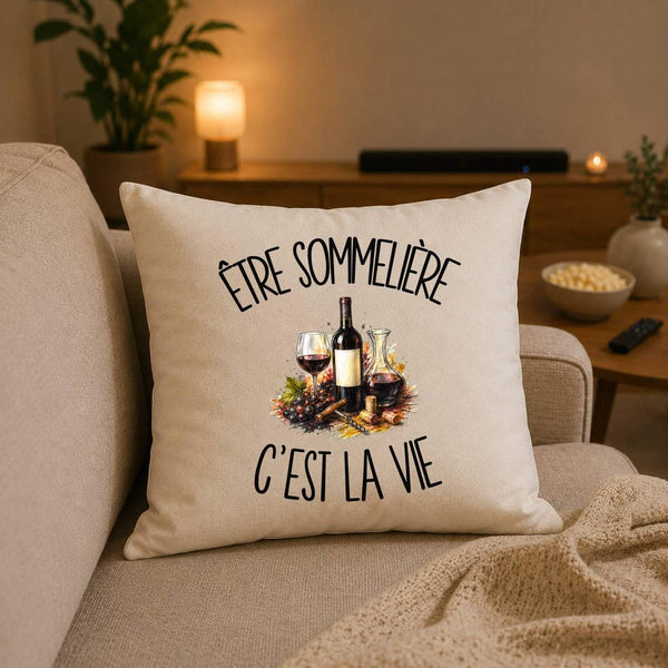 Housse de Coussin Être sommelière c'est la vie