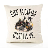 Housse de Coussin Être tatoueuse c'est la vie