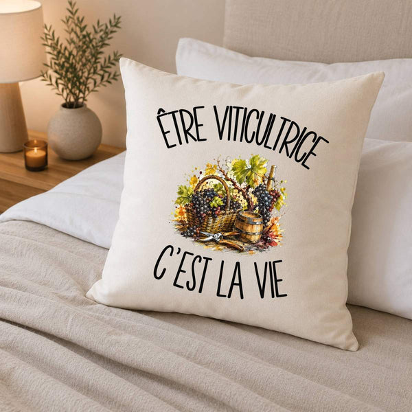 Housse de Coussin Être viticultrice c'est la vie