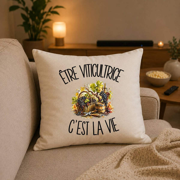Housse de Coussin Être viticultrice c'est la vie