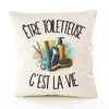 Housse de Coussin Être toiletteuse c'est la vie