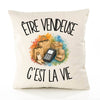 Housse de Coussin Être vendeuse c'est la vie