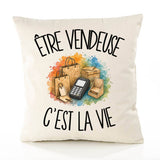 Housse de Coussin Être vendeuse c'est la vie