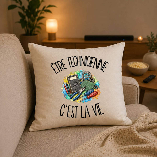 Housse de Coussin Être technicienne c'est la vie