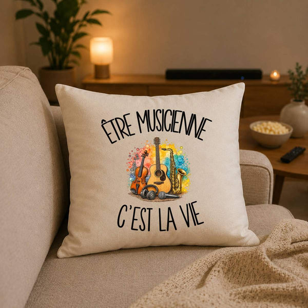 Housse de Coussin Être musicienne c'est la vie