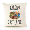 Housse de Coussin Ajaccio c’est la vie