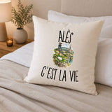 Housse de Coussin Alès c’est la vie