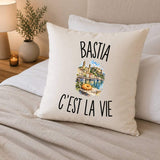 Housse de Coussin Bastia c’est la vie