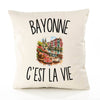 Housse de Coussin Bayonne c’est la vie