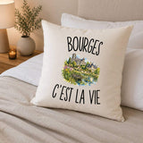 Housse de Coussin Bourges c’est la vie