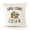 Housse de Coussin Corbeil-Essonnes c’est la vie