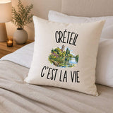 Housse de Coussin Créteil c’est la vie