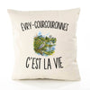 Housse de Coussin Évry-Courcouronnes c’est la vie