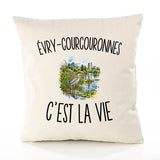 Housse de Coussin Évry-Courcouronnes c’est la vie
