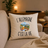 Housse de Coussin L’Allemagne c’est la vie