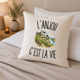 Housse de Coussin L’Anjou c’est la vie