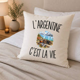 Housse de Coussin L’Argentine c’est la vie
