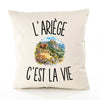 Housse de Coussin L’Ariège c’est la vie