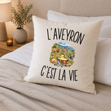 Housse de Coussin L’Aveyron c’est la vie