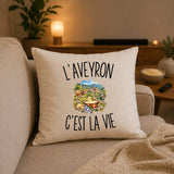 Housse de Coussin L’Aveyron c’est la vie
