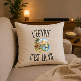 Housse de Coussin L’Égypte c’est la vie