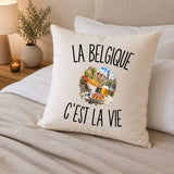 Housse de Coussin La Belgique c’est la vie