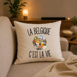 Housse de Coussin La Belgique c’est la vie
