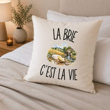 Housse de Coussin La Brie c’est la vie