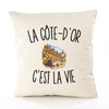 Housse de Coussin La Côte-d’Or c’est la vie