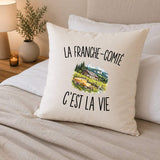 Housse de Coussin La Franche-Comté c’est la vie