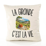 Housse de Coussin La Gironde c’est la vie