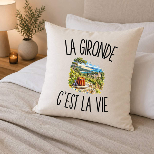 Housse de Coussin La Gironde c’est la vie