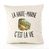 Housse de Coussin La Haute-Marne c’est la vie