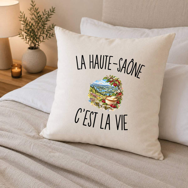 Housse de Coussin La Haute-Saône c’est la vie