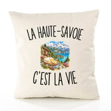 Housse de Coussin La Haute-Savoie c’est la vie