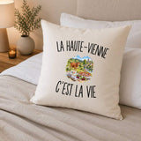 Housse de Coussin La Haute-Vienne c’est la vie