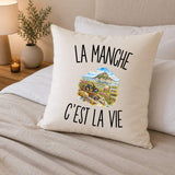Housse de Coussin La Manche c’est la vie