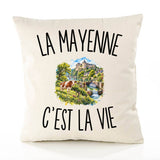 Housse de Coussin La Mayenne c’est la vie