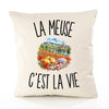 Housse de Coussin La Meuse c’est la vie