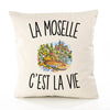 Housse de Coussin La Moselle c’est la vie