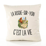 Housse de Coussin La Roche-sur-Yon c’est la vie