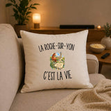 Housse de Coussin La Roche-sur-Yon c’est la vie