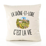 Housse de Coussin La Saône-et-Loire c’est la vie
