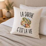 Housse de Coussin La Sarthe c’est la vie