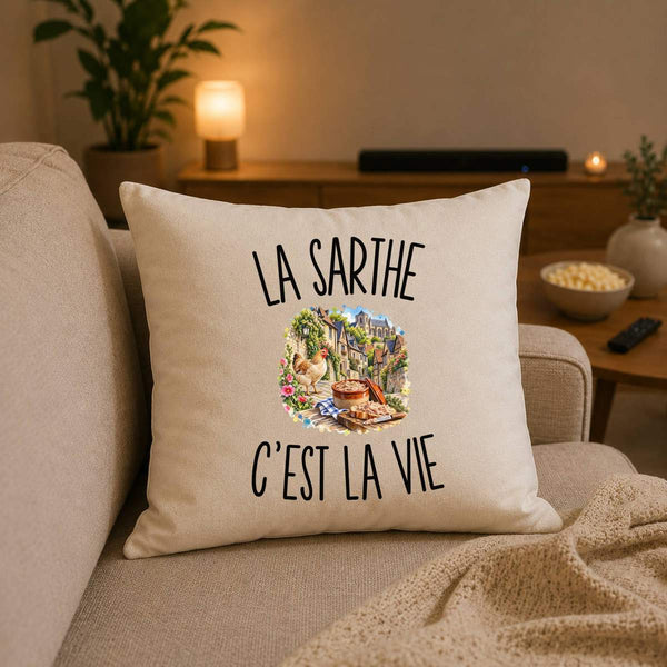 Housse de Coussin La Sarthe c’est la vie