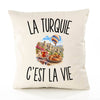Housse de Coussin La Turquie c’est la vie