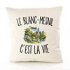 Housse de Coussin Le Blanc-Mesnil c’est la vie