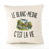 Housse de Coussin Le Blanc-Mesnil c’est la vie